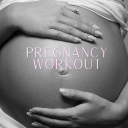 PREGNANCY WORKOUT pre...